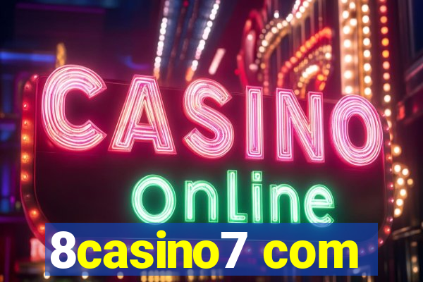 8casino7 com